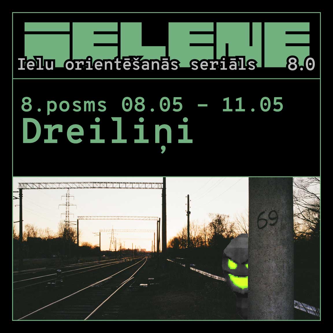 8. posms | Dreiliņi | IELENE8.0 | DRĪZ